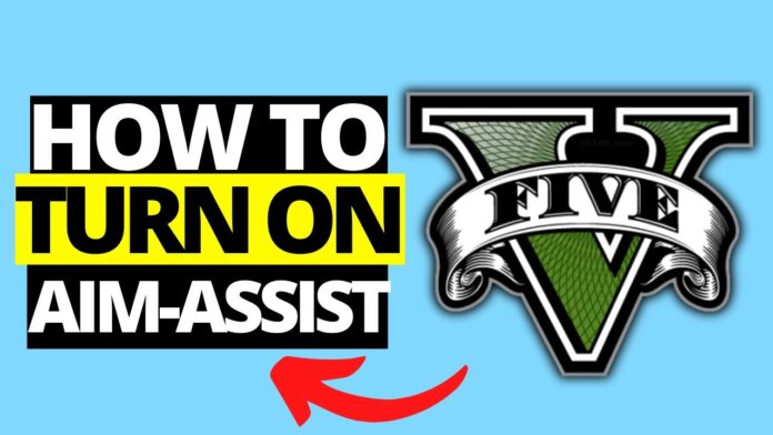 How to turn on aim assist on GTA