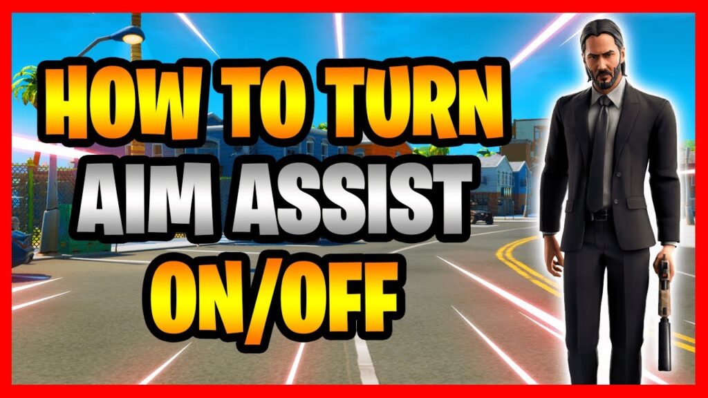 How to disable aim assist Fortnite