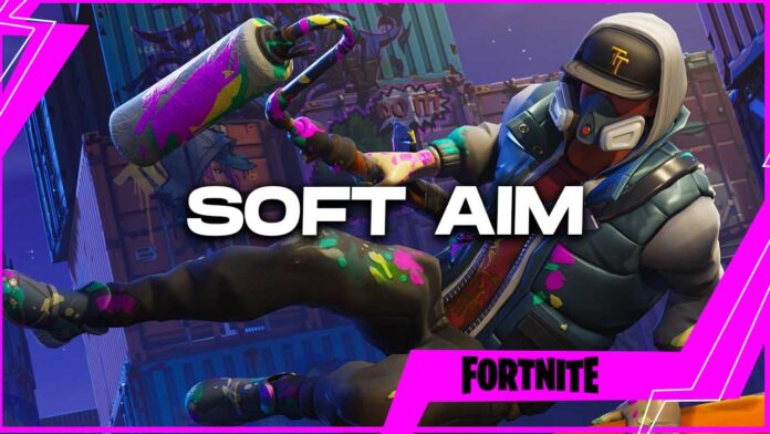 How to get soft aim Fortnite